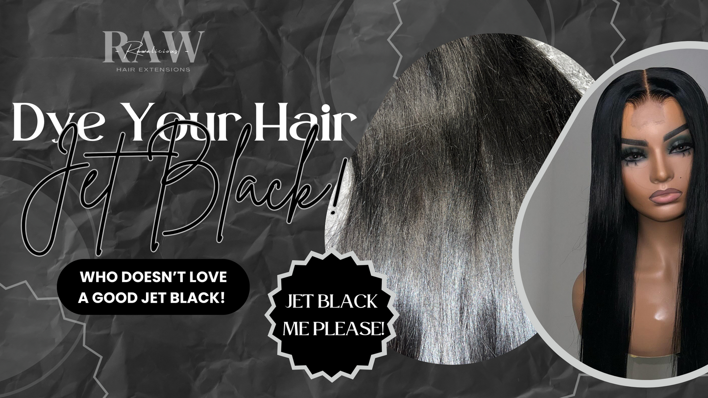 Dye Your Hair Jet Black! (Add On Service)